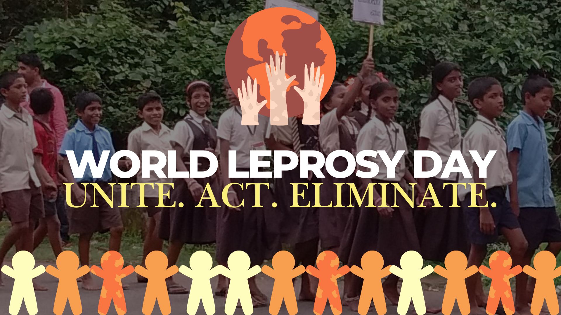 World Leprosy Day 2025 - Unite. Act. Eliminate.